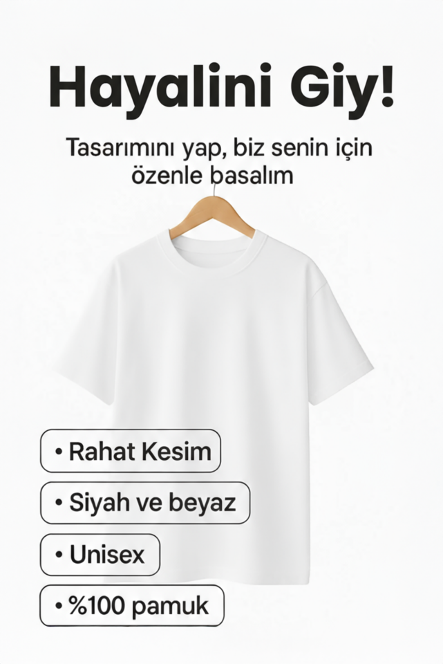 Kişiye Özel Rahat Kesim Unisex T-Shirt %100 Pamuk (Kendin Tasarla)