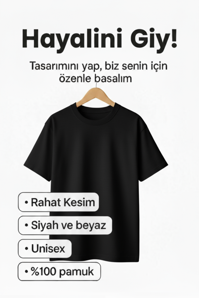 Kişiye Özel Rahat Kesim Unisex T-Shirt %100 Pamuk (Kendin Tasarla)